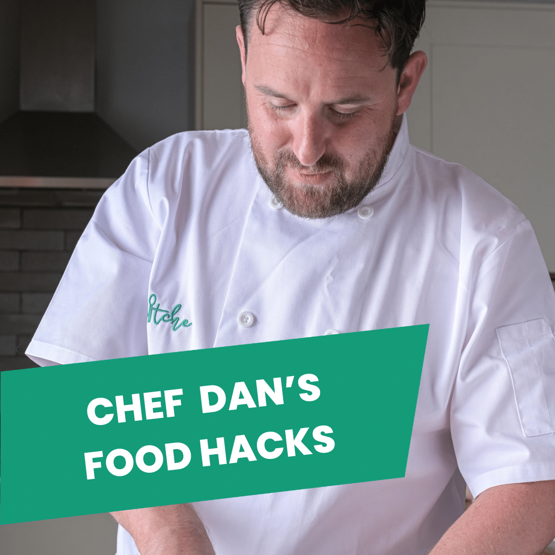 CHEF DANS FOOD HACKS